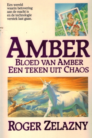 Amber: Bloed van Amber & Een teken uit chaos - Roger Zelazny 7 + 8