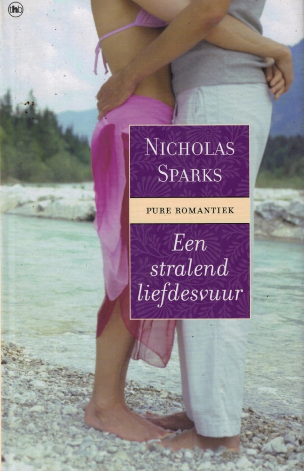 Een stralend liefdesvuur - Nicholas Sparks